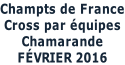 Champts de France Cross par équipes Chamarande FÉVRIER 2016
