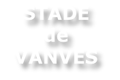 STADE  de VANVES
